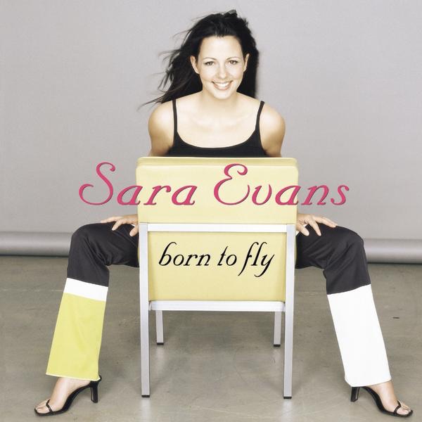 Sara Evans - Born To Fly